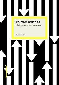 DEL DEPORTE Y LOS HOMBRES | 9788449321108 | BARTHES,ROLAND