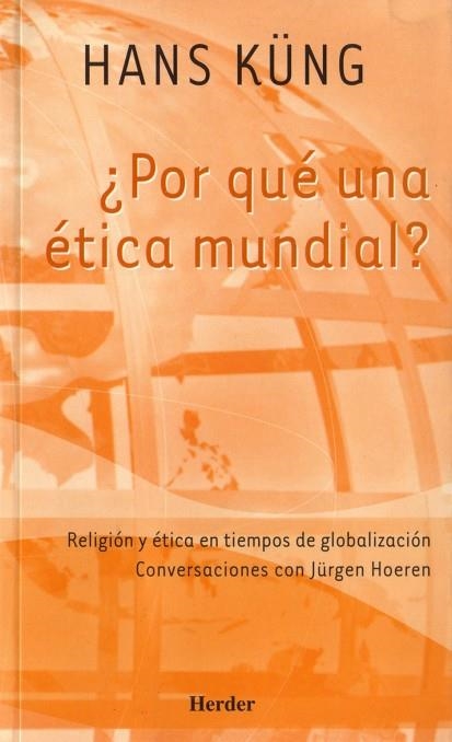 POR QUE UNA ETICA MUNDIAL ? | 9788425422775 | KUNG,HANS