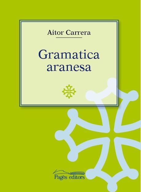 GRAMATICA ARANESA | 9788497794848 | CARRERA,AITOR