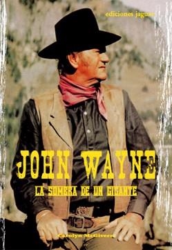 JOHN WAYNE LA SOMBRA DE UN GIGANTE | 9788496423503 | MCGIVERN,CAROLYN