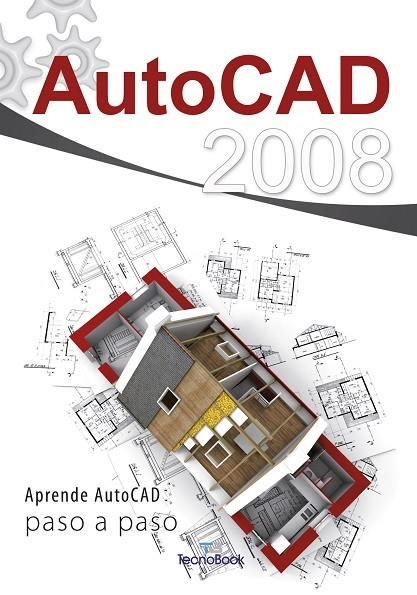 AUTOCAD 2008 PASO A PASO | 9788496968295 | DESCONOCIDO