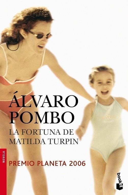 FORTUNA DE MATILDA TURPIN. PREMIO PLANETA 2006 | 9788408073222 | POMBO,ALVARO