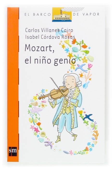 MOZART EL NIÑO GENIO | 9788467510478 | VILLANES CAIRO,CARLOS CORDOVA ROSAS,ISABEL