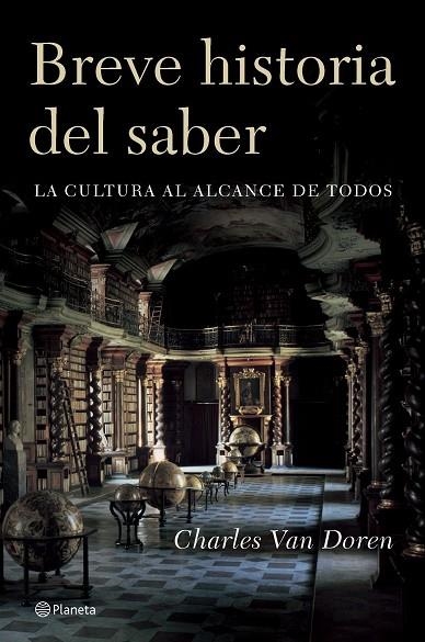 BREVE HISTORIA DEL SABER. LA CULTURA AL ALCANCE DE TODOS | 9788408065296 | VAN DOREN,CHARLES