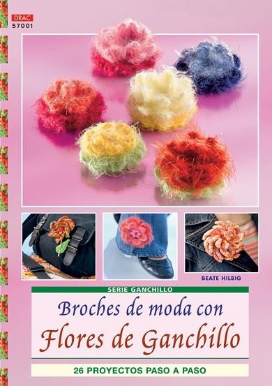 BROCHES DE MODA CON FLORES DE GANCHILLO | 9788496777781 | HILBIG,BEATE