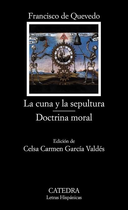 CUNA Y LA SEPULTURA. DOCTRINA MORAL | 9788437624334 | QUEVEDO,FRANCISCO DE