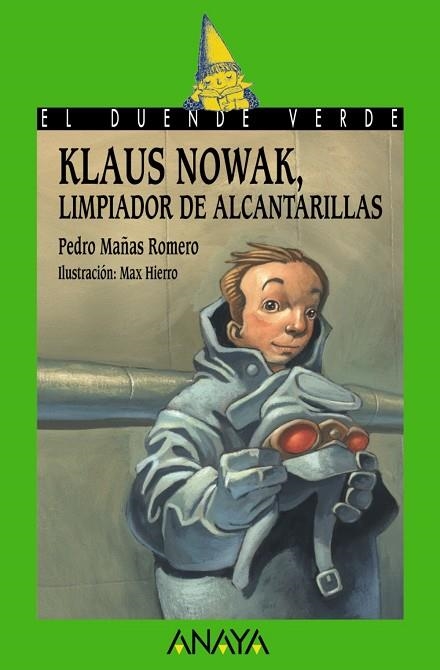 KLAUS NOWAK, LIMPIADOR DE ALCANTARILLAS | 9788466777186 | MAÑAS ROMERO,PEDRO