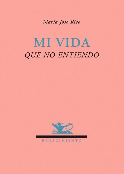 MI VIDA QUE NO ENTIENDO | 9788484723844 | RICO,MARIA JOSE