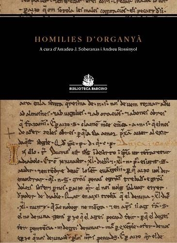 HOMILIES D,ORGANYA. (TRILINGUE AMB EL FACSIMIL DEL MANUSCRIT) | 9788472267114