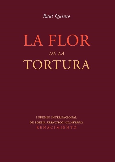 FLOR DE LA TORTURA | 9788484723783 | QUINTO,RAUL