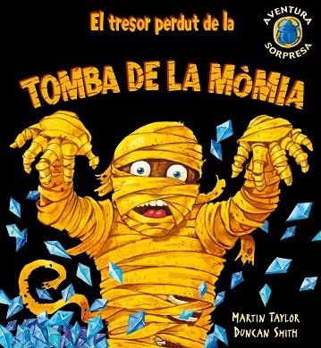 TRESOR PERDUT DE LA TOMBA DE LA MOMIA. DESPLEGABLE | 9788498253221 | TAYLOR,MARTIN