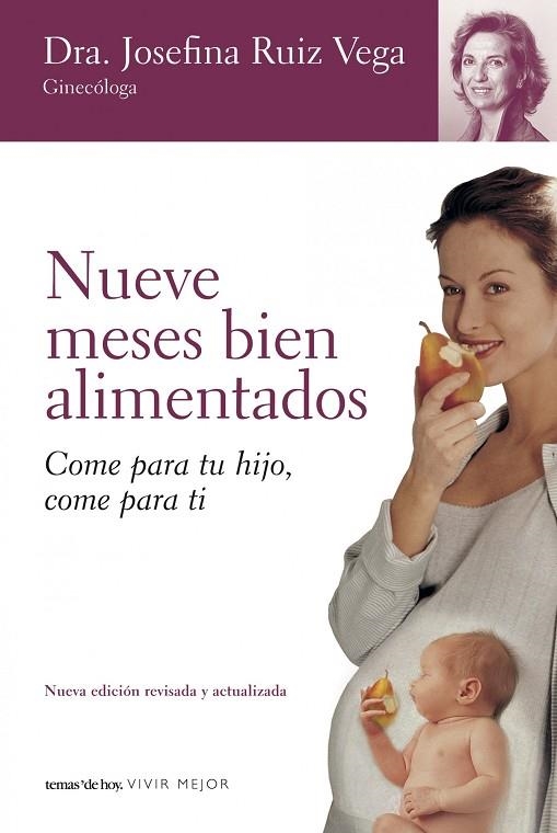 NUEVE MESES BIEN ALIMENTADOS | 9788484605126 | RUIZ VEGA,JOSEFINA