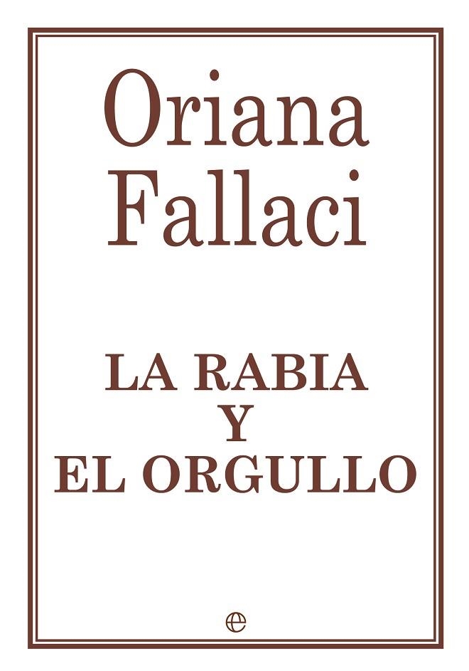 RABIA Y EL ORGULLO | 9788490603253 | FALLACI,ORIANA