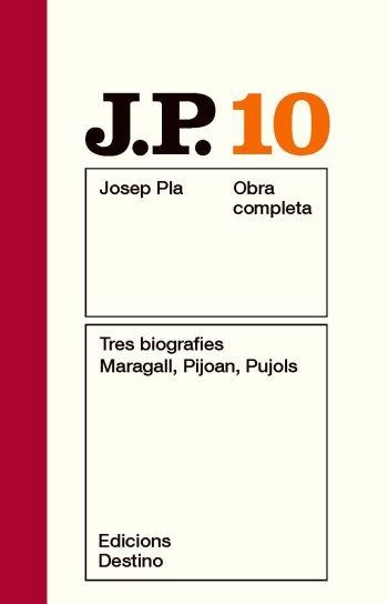 TRES BIOGRAFIES MARAGALL,J.PIJOAN,F,PUJOLS,VOL.10 | 9788497101509 | PLA,JOSEP