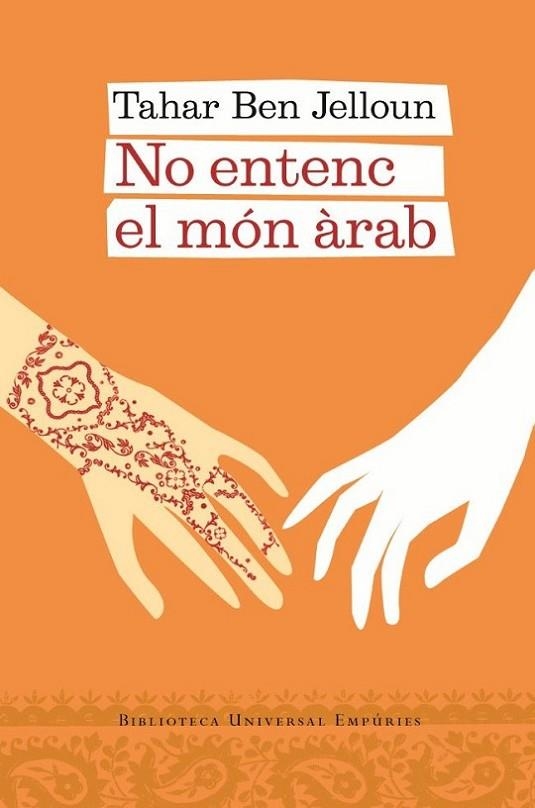 NO ENTENC EL MON ARAB | 9788497872959 | BEN JELLOUN,TAHAR