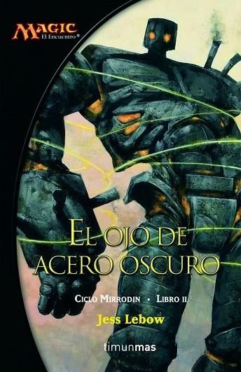 OJO DE ACERO OSCURO | 9788448034481 | LEBOW,JESS