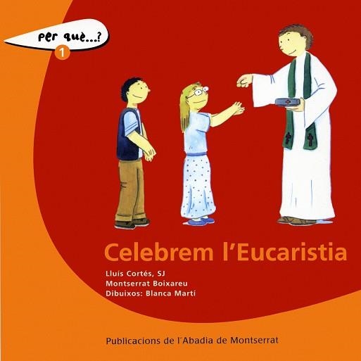 CELEBREM L,EUCARISTIA | 9788484151562 | CORTES,LLUIS BOIXAREU,MONTSERRAT