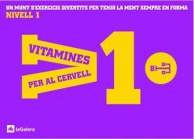 VITAMINES PER AL CERVELL NIVELL 1. EXERCICIS PER MANTENIR LA MENT EN FORMA | 9788424629700 | BLANCH,XAVIER ESPOT,LAURA