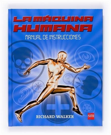 MAQUINA HUMANA. MANUAL DE INSTRUCCIONES | 9788467524130 | WALKER,RICHARD