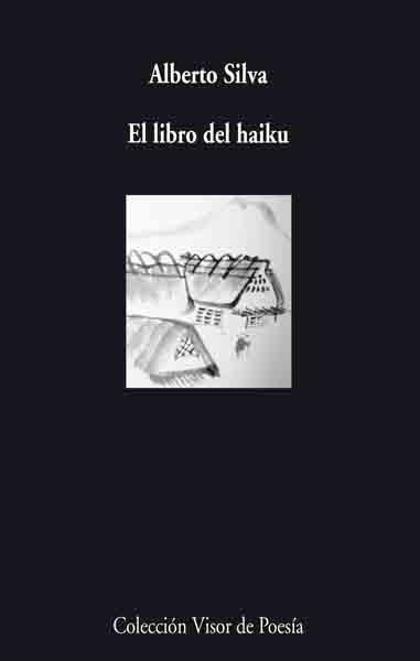 LIBRO DEL HAIKU | 9788475226804 | SILVA,ALBERTO