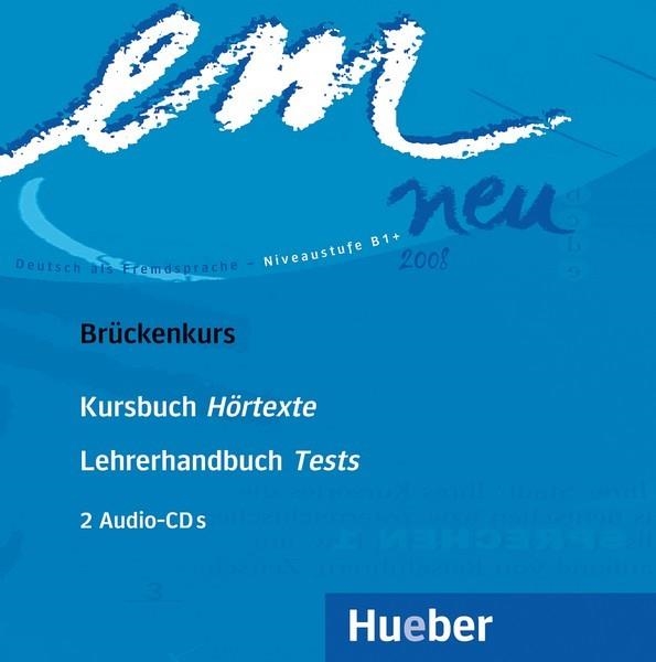 EM NEU BRUCKENKURS KURSBUCH HORTEXTE LEHRERHANDBUCH TESTS + 2 AUDIO CD 2008 | 9783195316965