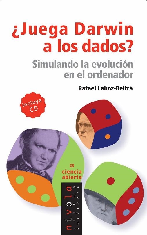 JUEGA DARWIN A LOS DADOS? SIMULANDO LA EVOLUCION EN EL ORDENADOR | 9788496566422 | LAHOZ-BELTRA,RAFAEL