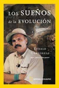 SUEÑOS DE LA EVOLUCION | 9788478710676 | CARBONELL,EUDALD