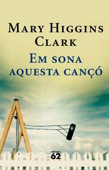 EM SONA AQUESTA CANÇO | 9788429760729 | HIGGINS CLARK,MARY