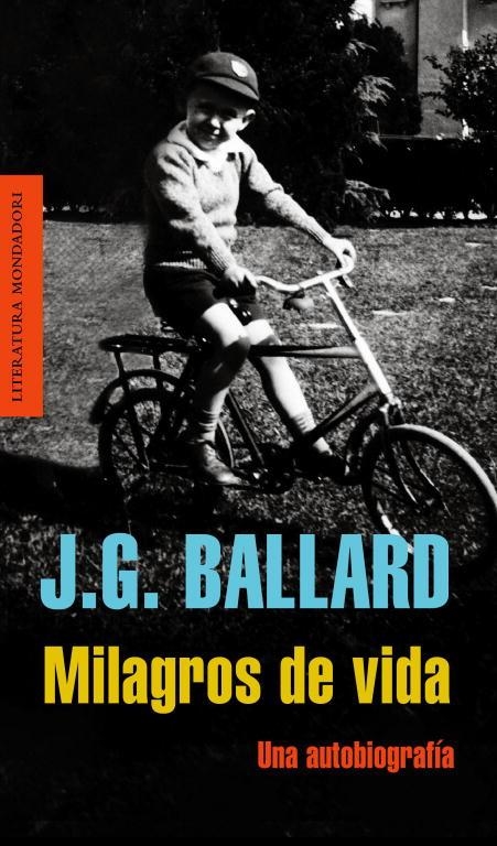 MILAGROS DE LA VIDA. UNA AUTOBIOGRAFIA | 9788439721505 | BALLARD,J.G.