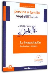 INCAPACITACION. INSTITUCIONES TUTELARES | 9788495762498 | EDITORIAL SEPIN