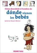 COMO DESCUBRIO EL HOMBRE DE DONDE VIENEN LOS BEBES | 9789707774001 | NOUEL-RENIER,JULIETTE