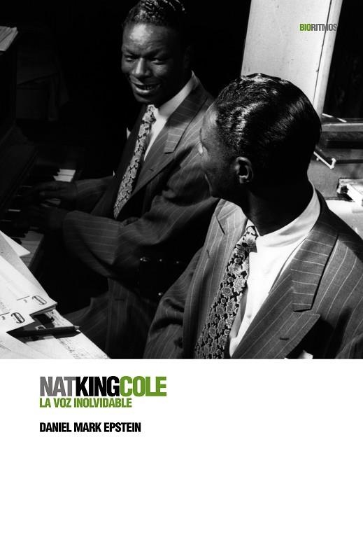 NAT KING COLE. LA VOZ INOLVIDABLE | 9788496879249 | MARK EPSTEIN,DANIEL