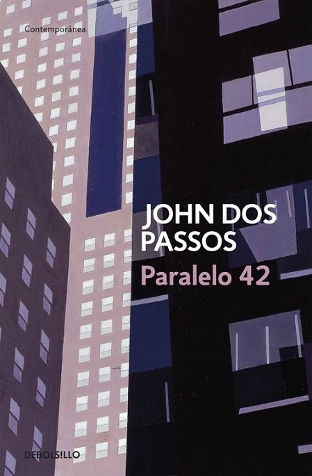 PARALELO 42. TRILOGIA USA 1 | 9788483463116 | DOS PASSOS,JOHN