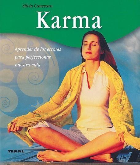 KARMA. APRENDER DE LOS ERRORES PARA PERFECCIONAR NUESTRA VIDA | 9788430562923 | CANEVARO,SILVIA