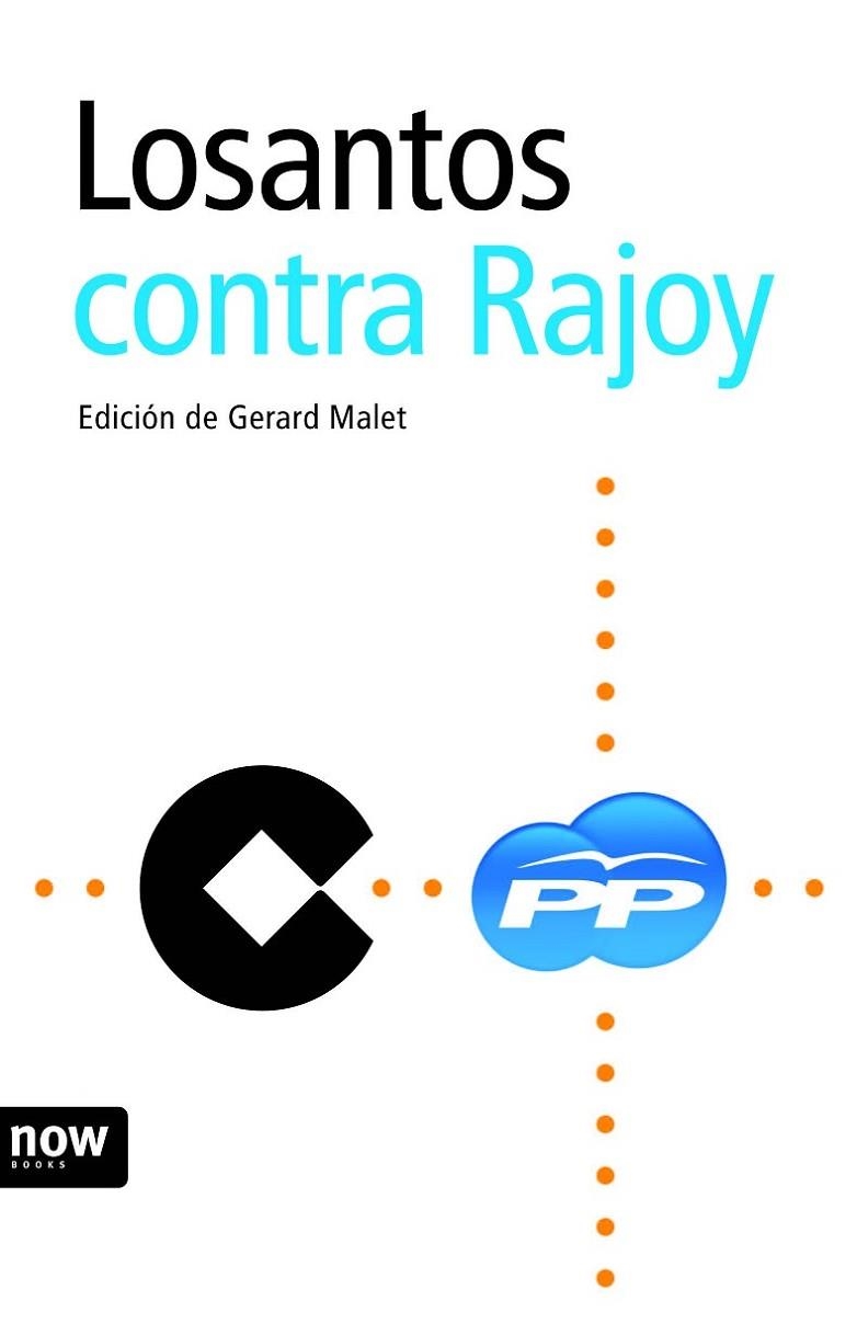 LOSANTOS CONTRA RAJOY | 9788492406968 | MALET GRAUS, GERARD