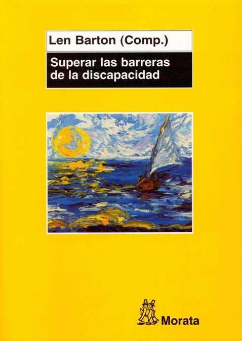 SUPERAR LAS BARRERAS DE LA DISCAPACIDAD | 9788471125255 | BARTON,LEN