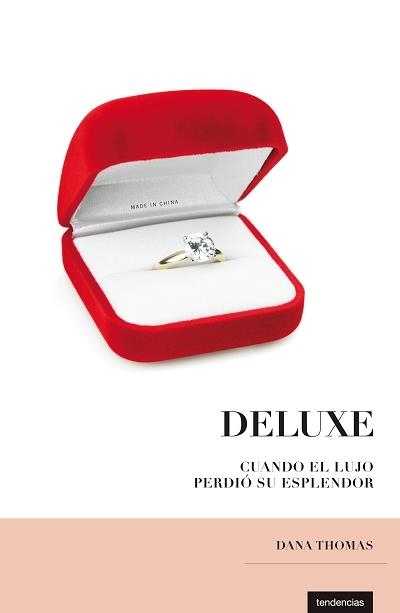 DELUXE. CUANDO EL LUJO PERDIO SU ESPLENDOR | 9788493619428 | THOMAS,DANA