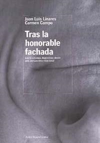 TRAS LA HONORABLE FACHADA LOS TRASTORNOS DEPRESIVOS DESDE UNA PERSPECTIVA RELACIONAL | 9788449309908 | LINARES,JUAN LUIS CAMPO,CARMEN