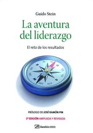 AVENTURA DEL LIDERAZGO. EL RETO DE LOS RESULTADOS | 9788496612808 | STEIN,GUIDO