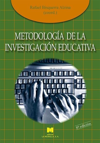 METODOLOGIA DE LA INVESTIGACION EDUCATIVA | 9788471337481 | BISQUERRA ALZINA,RAFAEL