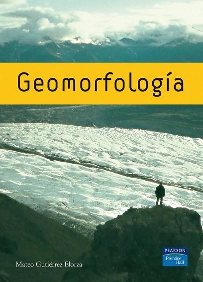 GEOMORFOLOGIA | 9788483223895 | GUTIERREZ ELORZA,MATEO