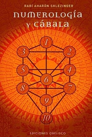 NUMEROLOGIA Y CABALA | 9788497774796 | SHLEZINGER,RABI AHARON