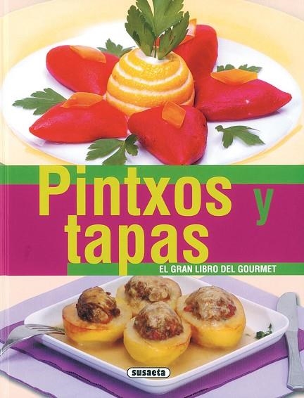 PINTXOS Y TAPAS | 9788430555987 | VARIOS AUTORES