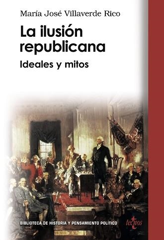 ILUSION REPUBLICANA. IDEALES Y MITOS | 9788430946631 | VILLAVERDE RICO,Mª JOSE