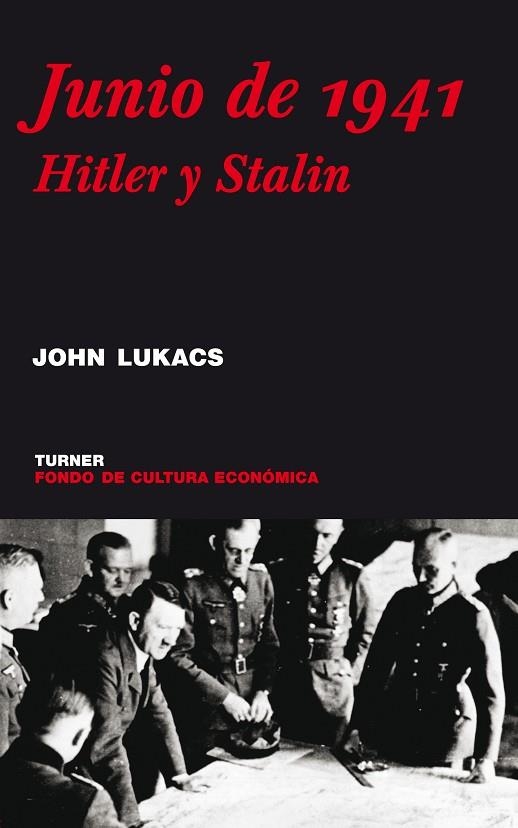 JUNIO DE 1941 HITLER Y STALIN | 9788475067858 | LUKACS,JOHN