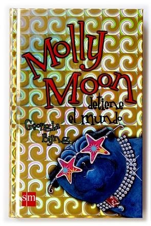 MOLLY MOON DETIENE EL MUNDO | 9788434896109 | BYNG,GEORGIA