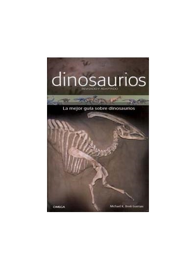 DINOSAURIOS. GUIA IMPRESCINDIBLE PARA COMPRENDERLOS | 9788428214650 | BRETT-SURMAN,MICHAEL K.