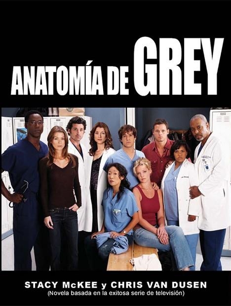 ANATOMIA DE GREY | 9788493537029 | MCKEE,STACY DUSEN,CHRIS VAN