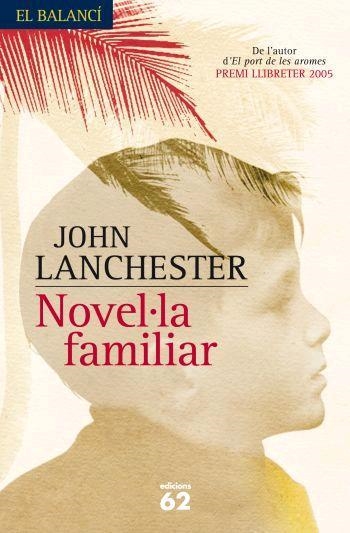 NOVEL.LA FAMILIAR | 9788429760101 | LANCHESTER.JOHN