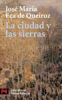 CIUDAD Y LAS SIERRAS | 9788420661377 | EÇA DE QUEIROS,JOSE MARIA